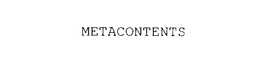 METACONTENTS trademark