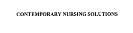 CONTEMPORARY NURSING SOLUTIONS trademark