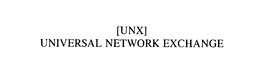 (UNX) UNIVERSAL NETWORK EXCHANGE trademark