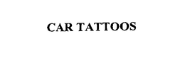 CAR TATTOOS trademark