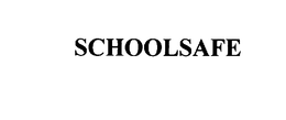 SCHOOLSAFE trademark