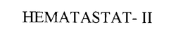 HEMATASTAT- II trademark