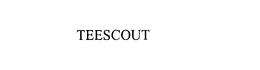 TEESCOUT trademark
