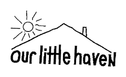 OUR LITTLE HAVEN trademark