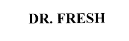 DR. FRESH trademark
