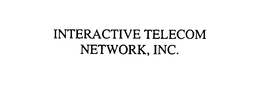 INTERACTIVE TELECOM NETWORK, INC. trademark