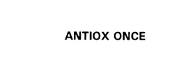 ANTIOX ONCE trademark
