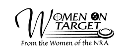 WOMEN ON TARGET FROM THE WOMEN OF THE NRA trademark