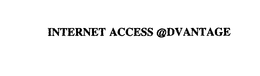 INTERNET ACCESS @DVANTAGE trademark