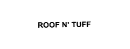 ROOF N' TUFF trademark