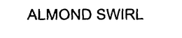 ALMOND SWIRL trademark