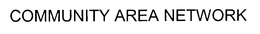 COMMUNITY AREA NETWORK trademark