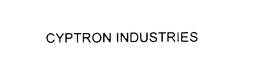 CYPTRON INDUSTRIES trademark