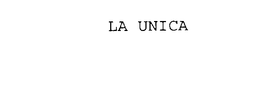LA UNICA trademark
