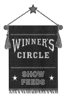 WINNER'S CIRCLE SHOW FEEDS trademark
