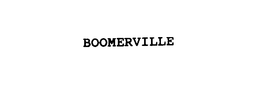 BOOMERVILLE trademark