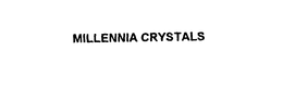 MILLENNIA CRYSTALS trademark