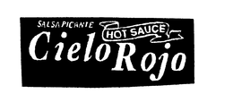 CIELO ROJO SALSA PICANTE HOT SAUCE trademark