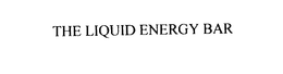 THE LIQUID ENERGY BAR trademark