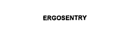 ERGOSENTRY trademark