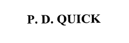 P. D. QUICK trademark