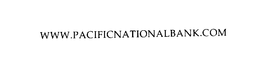 WWW.PACIFICNATIONALBANK.COM trademark