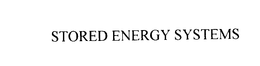 STORED ENERGY SYSTEMS trademark