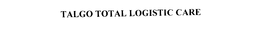 TALGO TOTAL LOGISTIC CARE trademark