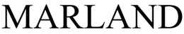 MARLAND trademark