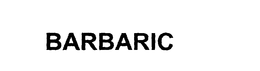 BARBARIC trademark