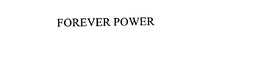 FOREVER POWER trademark