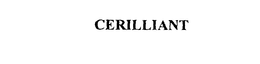 CERILLIANT trademark