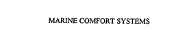 MARINE COMFORT SYSTEMS trademark