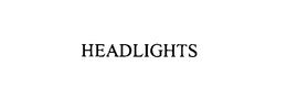 HEADLIGHTS trademark