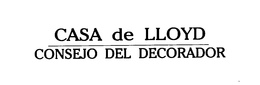 CASA DE LLOYD CONSEJO DEL DECORADOR trademark