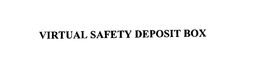 VIRTUAL SAFETY DEPOSIT BOX trademark