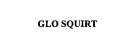 GLO SQUIRT trademark