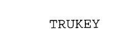 TRUKEY trademark