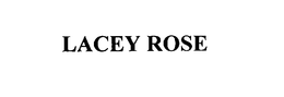 LACEY ROSE trademark