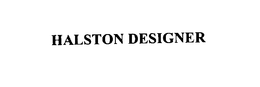 HALSTON DESIGNER trademark