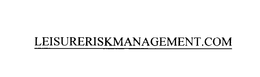 LEISURERISKMANAGEMENT.COM trademark