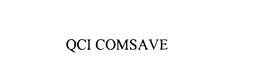 QCI COMSAVE trademark