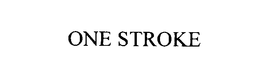 ONE STROKE trademark