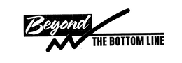 BEYOND THE BOTTOM LINE AND DESIGN trademark
