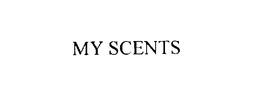 MY SCENTS trademark