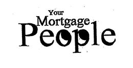 YOUR MORTGAGE PEOPLE trademark