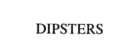 DIPSTERS trademark