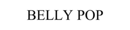 BELLY POP trademark