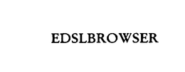 EDSLBROWSER trademark