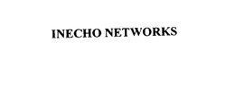 INECHO NETWORKS trademark